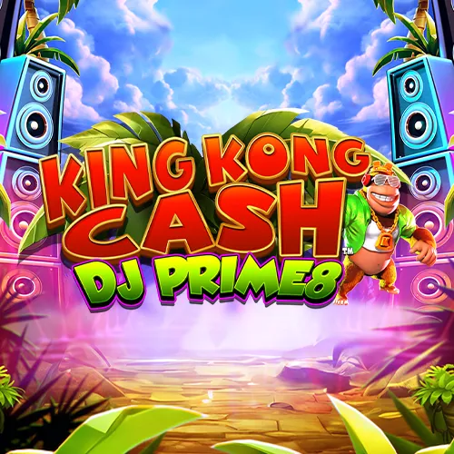 King Kong Cash DJ Prime8