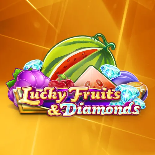 Lucky Fruits & Diamonds