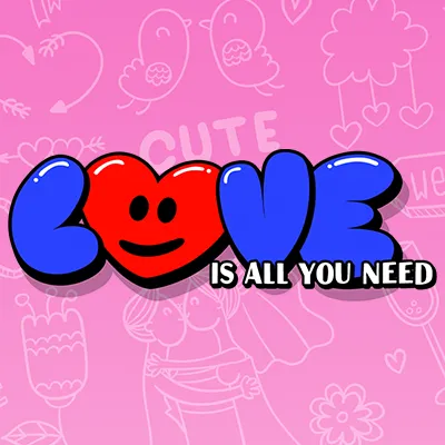 LOVE is all you need