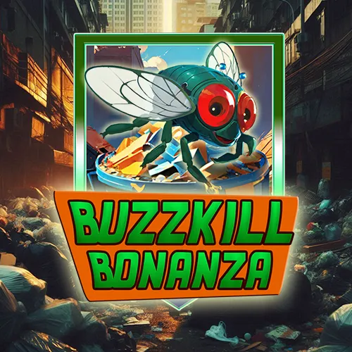 Buzzkill Bonanza