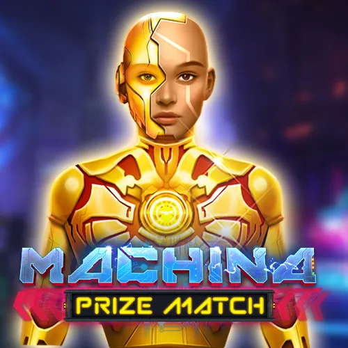 Machina Prize Match