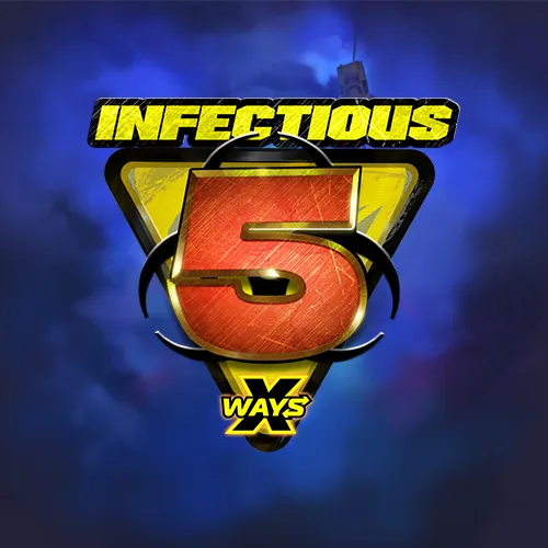 Infectious 5 xWays