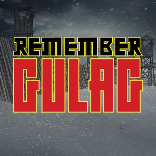 Remember Gulag