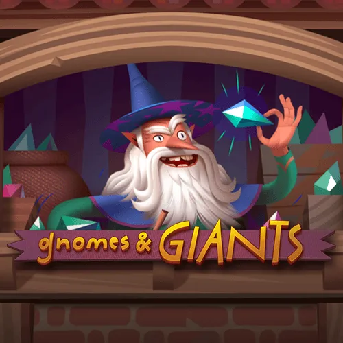 Gnomes & Giants