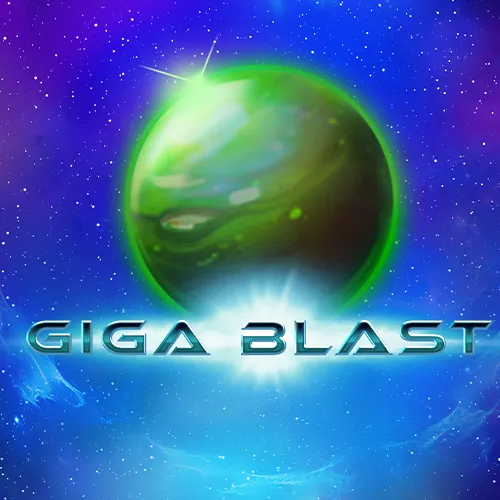 Giga Blast